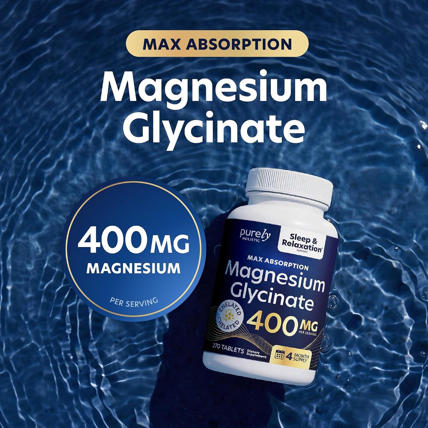 Magnesium Glycinate 400mg, 4+ Month Supply, Sleep, Relax & Muscle Support | High Absorption Magnesium Supplement for Women & Men, Gentle on Digestion, Vegan, Non-GMO, Gluten-Free, 270 Tablets
