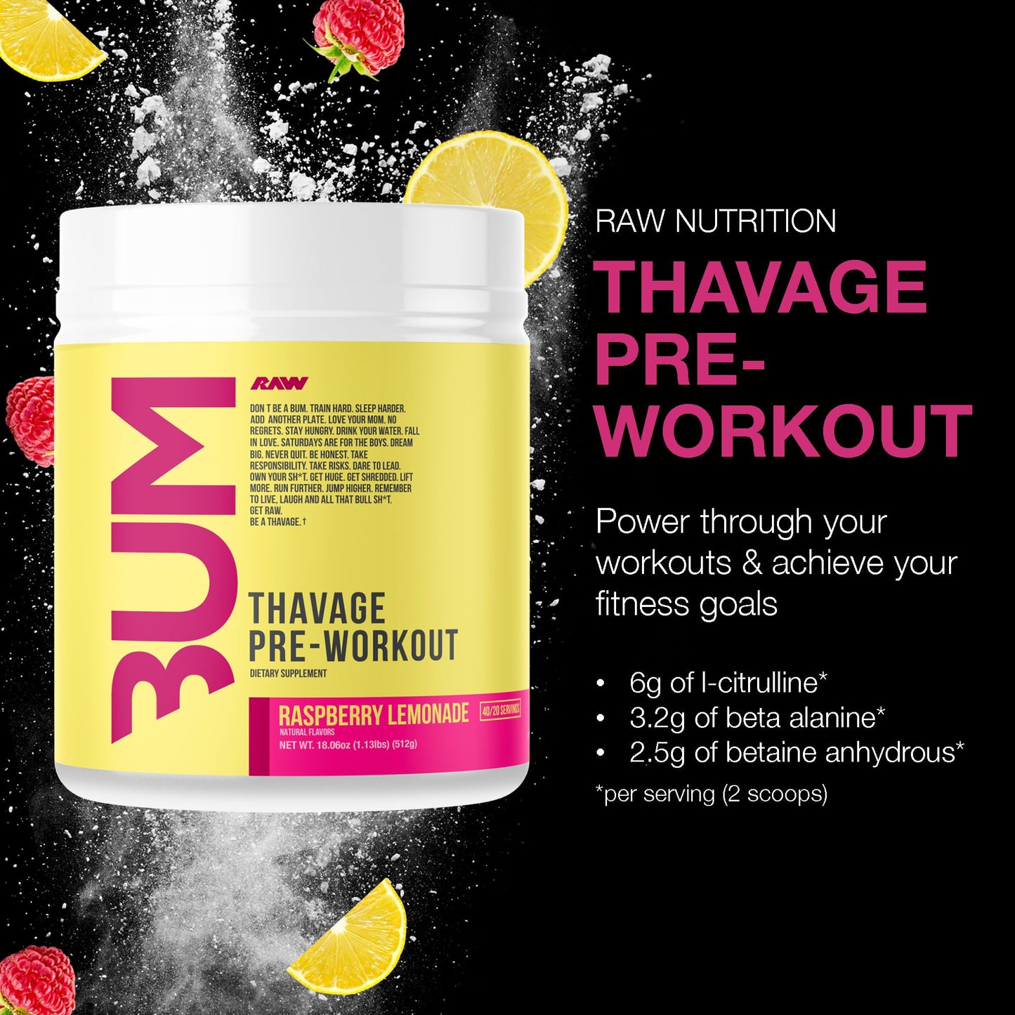 RAW Pre Workout Powder, Thavage (Beach Bum) - Chris Bumstead Sports Nutrition Supplement for Men & Women - Cbum Pre Workout for Working Out, Hydration, Mental Focus & Energy - 40 Servings